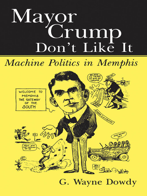 Title details for Mayor Crump Don't Like It by G. Wayne Dowdy - Available